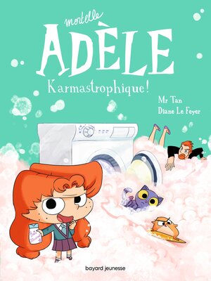 cover image of BD Mortelle Adèle, Tome 17